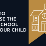 How to Choose the Best School for Your Child